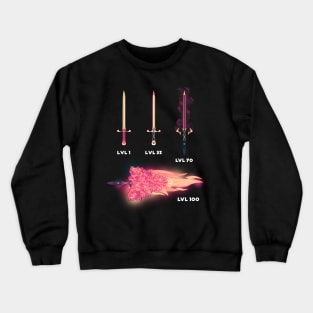 Funny MMORPG Fact Weapons When You Level Up Crewneck Sweatshirt